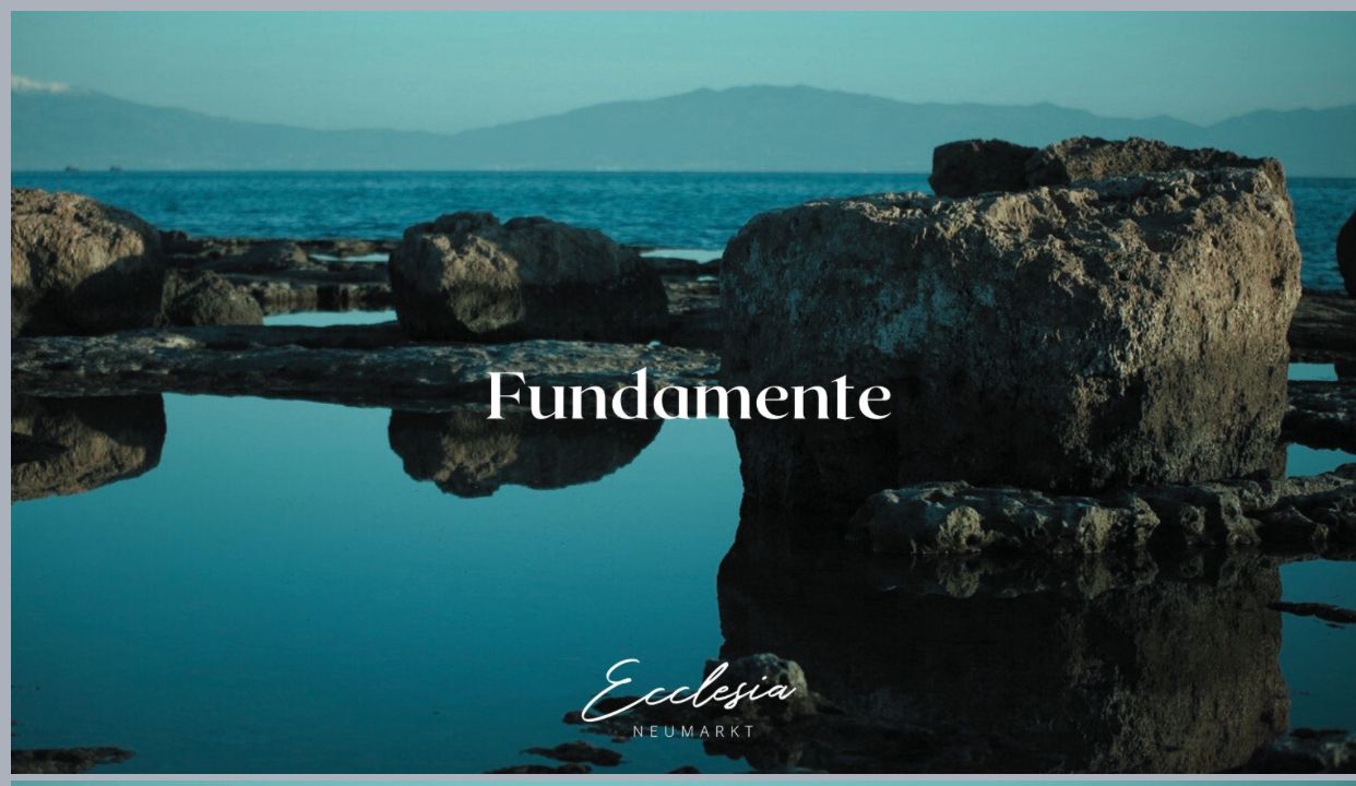 Fundamente - Predigtserie