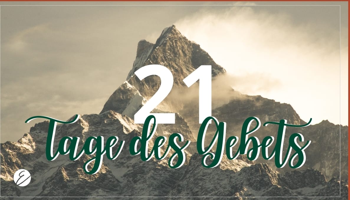 21 Tage des Gebets – 11.–31. Januar 2026