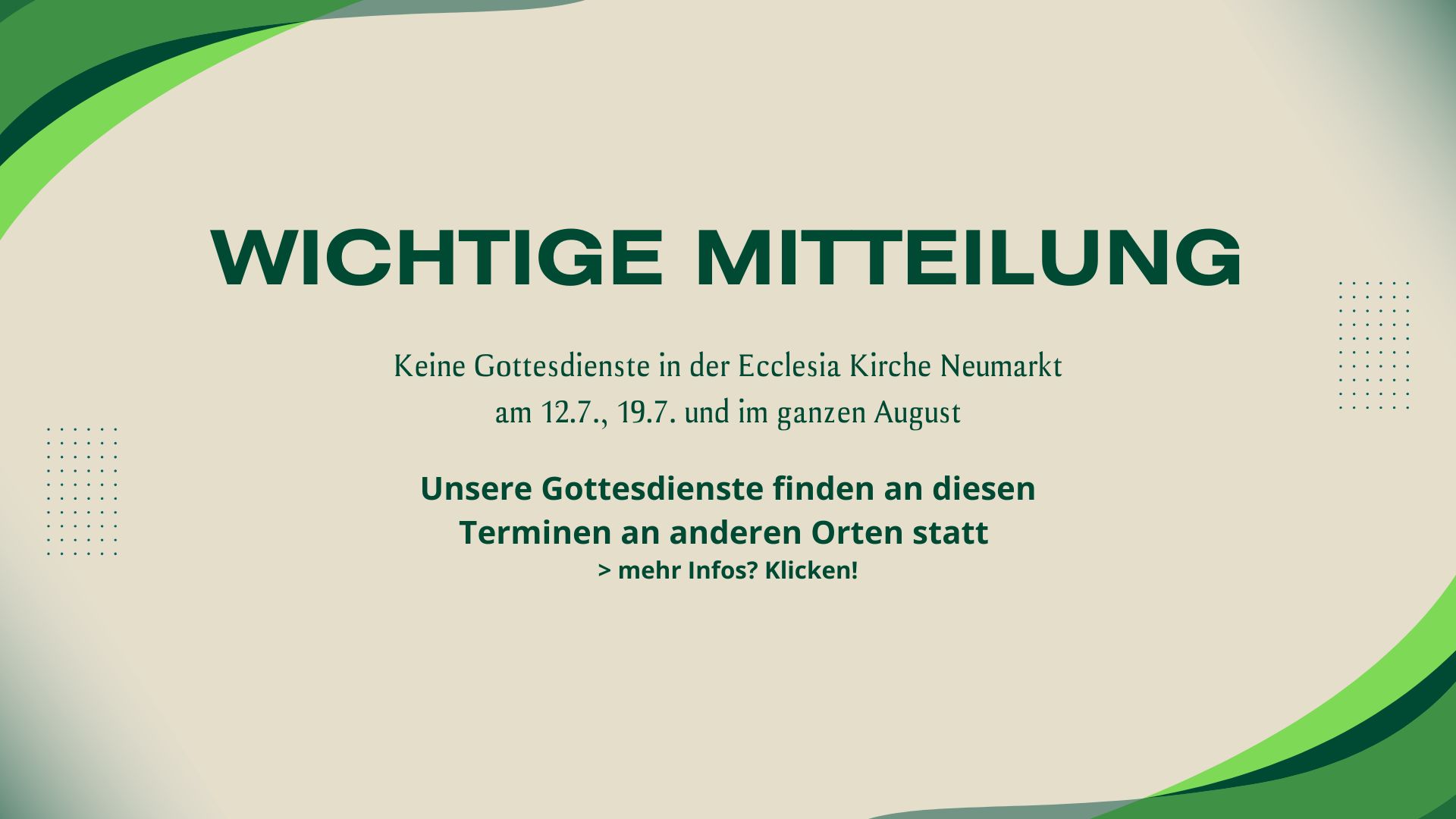 Wichtige Information zu unseren Gottesdiensten