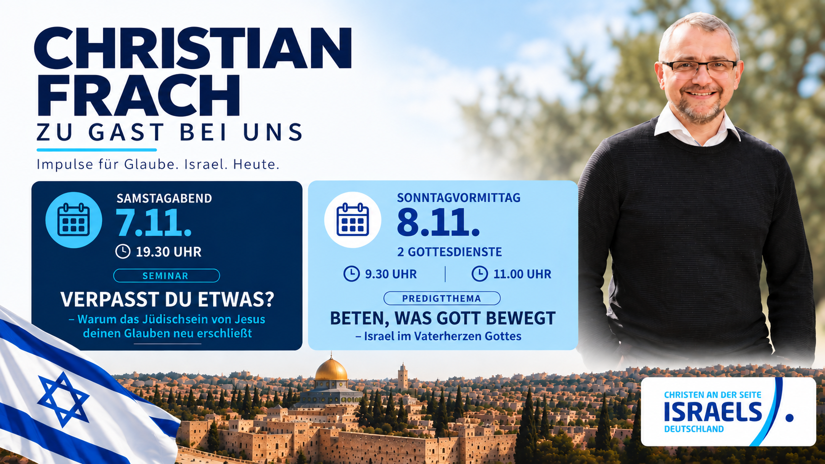Glaube. Israel. Gebet. – Ein besonderes Wochenende